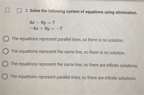 3 Solve The Following System Of Equations Using Elimination 4x 9y 7