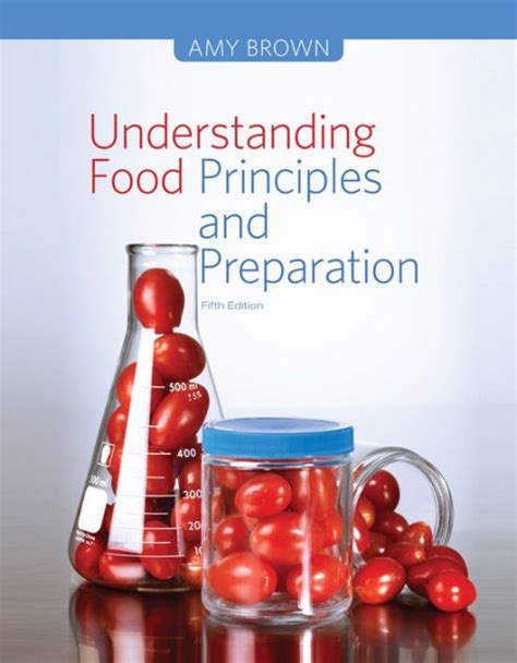 Understanding Food Principles And Preparation Edition 5 By Amy