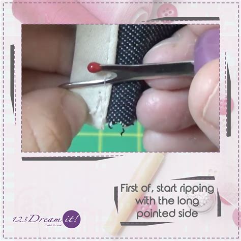 How to use a seam ripper - 123 Dream it!