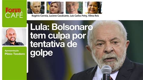 Lula diz que Bolsonaro é culpado por atos golpistas Exército na mira