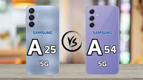 Samsung Galaxy A25 5g Vs Samsung Galaxy A54 5g Youtube