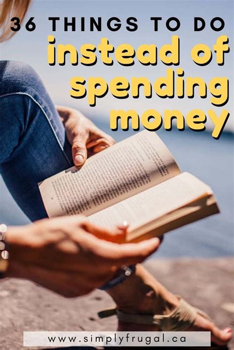 36 Things To Do Instead Of Spending Money