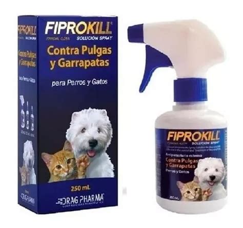 Fiprokill Spray Anti Pulgas Garrapatas Ml Gatos Y Perro