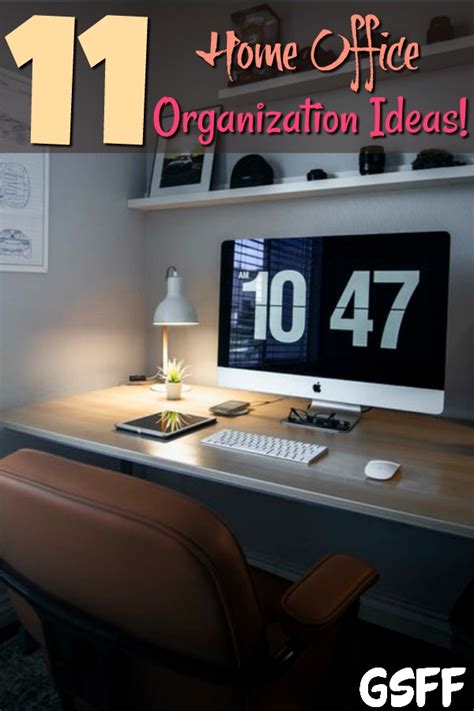 11 Home Office Organization Ideas