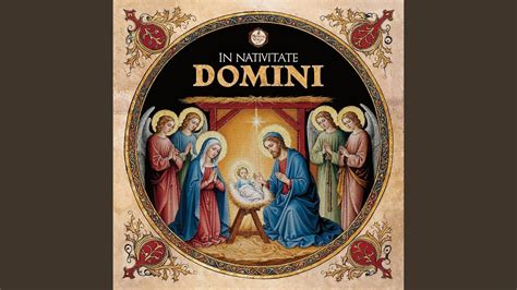 In Nativitate Domini Youtube