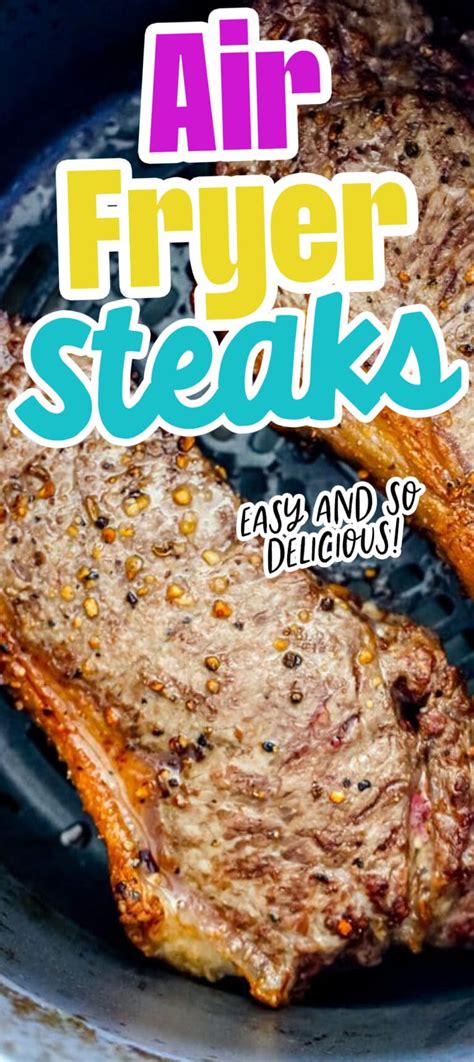 The Best Air Fryer Steaks Sweet Cs Designs