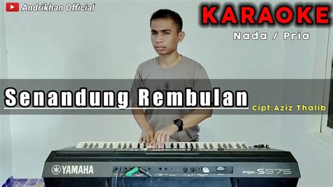 SENANDUNG REMBULAN KARAOKE LIRIK DANGDUT TERBAIK MUSIK BY