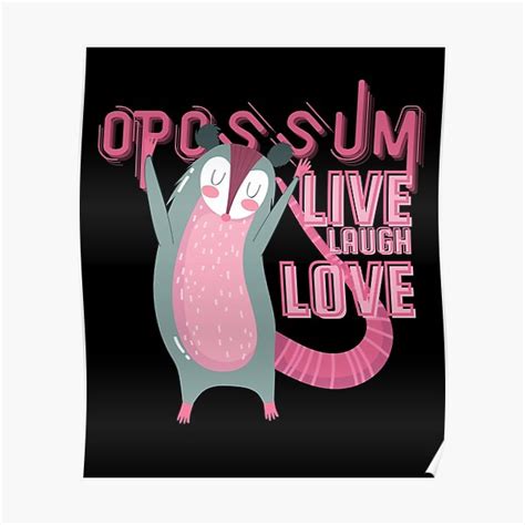 Opossum Live Laugh Love Poster For Sale By FashionV Redbubble