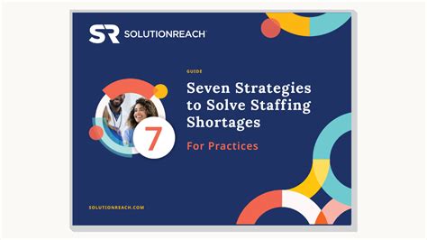 Seven Strategies To Solve Staffing Shortages For Practices Solutionreach