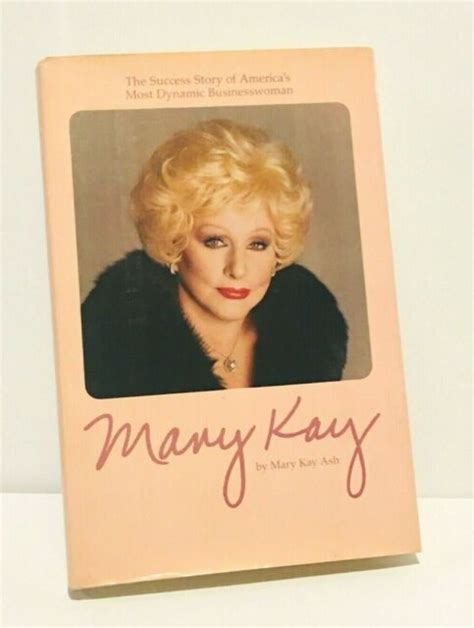 Mary Kay By Mary Kay Ash Original Hard Cover Book Ebay