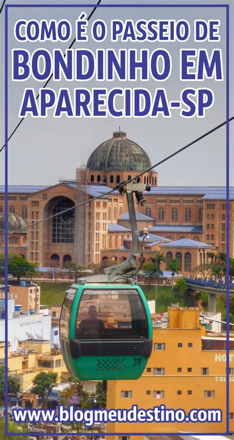 Bondinho Aparecida Telef Rico No Santu Rio Nacional Blog Meu