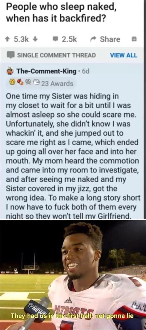 People Who Sleep Naked When Has It Backfired K K Share Single Comment Thread View All