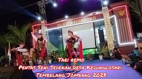 Tari Remo Pentas Seni Sedekah Desa Kedunglosari Tembelang Jombang