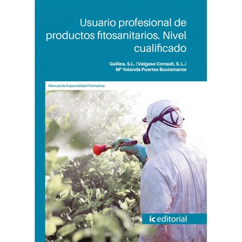 Usuario Profesional De Productos Fitosanitarios Nivel Cualificado IC