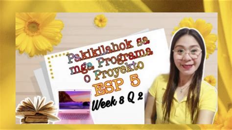 PAKIKILAHOK SA PROGRAMA O PROYEKTO ESP WEEK 8 2 Q2 MELC BASED Teacher