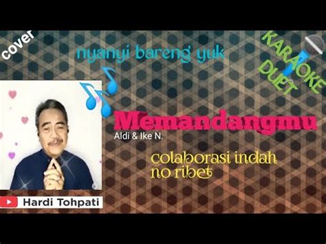 Karaoke Duet Lagu Memandangmu Cover Versi Dangdut Koplo Nyanyi