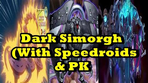 Dark Simorgh With Speedroids And Pk Deck Listprofile Youtube