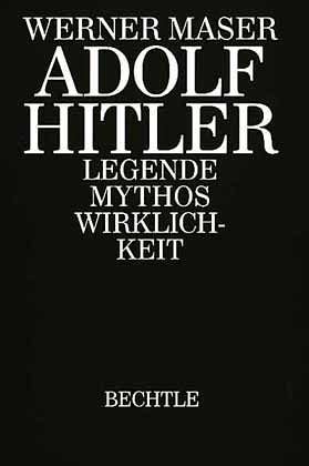 Adolf Hitler von Werner Maser bei bücher de bestellen