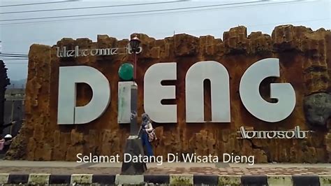 Wisata Dieng Wonosobo Cityhyang Dieng Tour Youtube