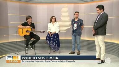 Pitv Edi O Projeto Seis E Meia Apresenta Jane Nubac E Nico