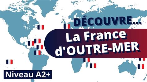 D Couvrir Les Territoires D Outre Mer Fran Ais