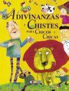 Adivinanzas Y Chistes Para Chicos Y Chicas Todolibro Florencia