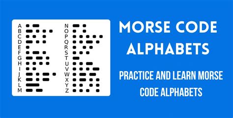 Morse Code Alphabet Learn The Phonetic Alphabet And More