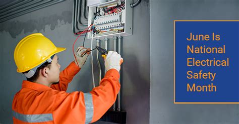 June Is National Electrical Safety Month Hi Lite Electric Inc