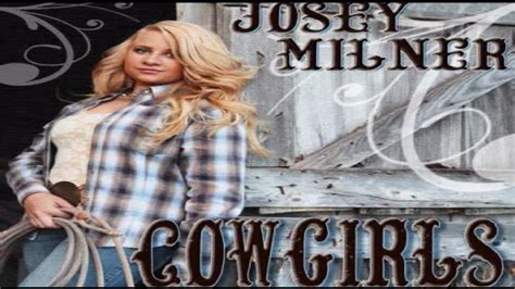 Teen Country Music Artist Josey Milner Sings Her New Single Cowgirls Youtube