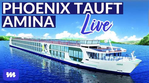 Phoenix Reisen Tauft Ms Amina Live Aus Bonn Youtube