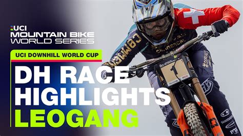 Leogang Downhill Womens Race Highlights UCI Mountain Bike World