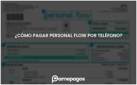 C Mo Pagar Personal Flow Por Tel Fono Actualizado