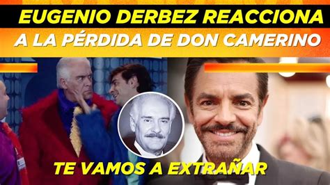 Eugenio Derbez da el último adiós a Juan Verduzco Don Camerino