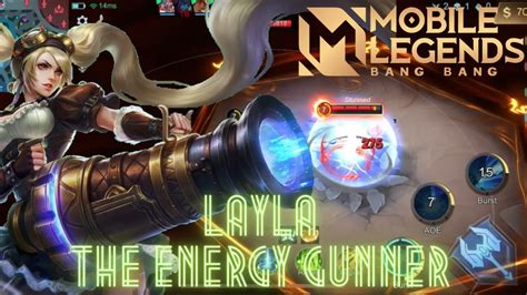 Highlight Mobile Legend Layla Game No Youtube