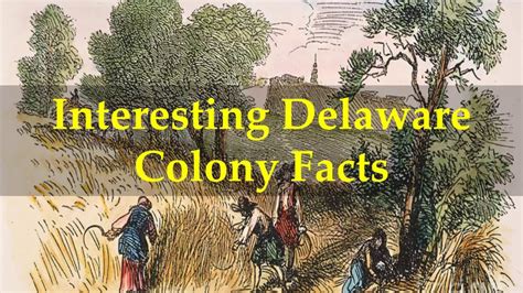 Interesting Delaware Colony Facts Youtube