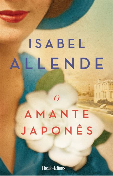 O Amante Japonês Isabel Allende deusmelivro