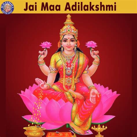 Jai Lakshmi Mata Lakshmi Mata Ki Aarti Lyrics Jai Maa Adilakshmi Only On Jiosaavn