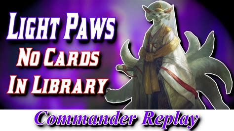 Light Paws No Cards In Library Vs Kotori Phenax Experiment Kraj MTG