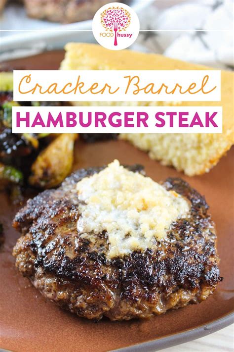 Juicy Cracker Barrel Hamburger Steak Recipe