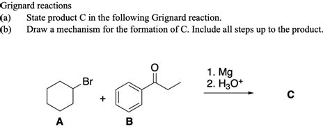 Solved Grignard Reactions A State Product Mathrm