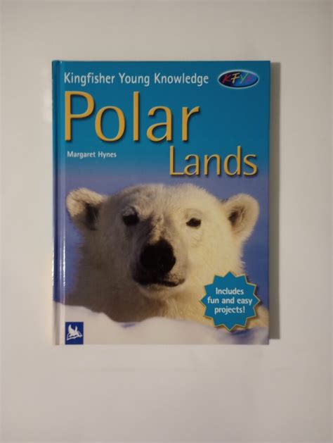 Polar Lands Kingfisher Young Knowledge Warehouse Books