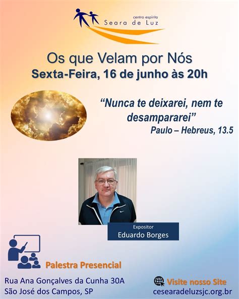 Palestra Esp Rita Os Que Velam Por N S Por Eduardo Borges