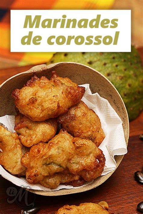 Marinades De Corossol Recette Cuisine Antillaise Recettes De