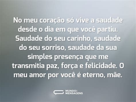 Mensagens de Saudades Mãe Mundo das Mensagens