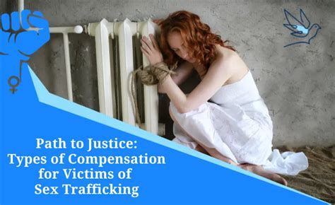 Path To Justice Types Of Compensation For Victims Of Sex Trafficking