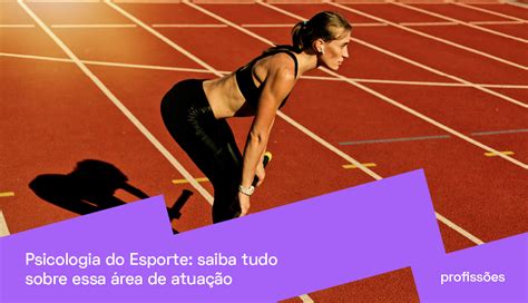 Psicologia do Esporte saiba o que é e como atuar na área PRAVALER