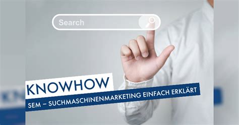 Sem Suchmaschinenmarketing Einfach Erkl Rt Mindforce