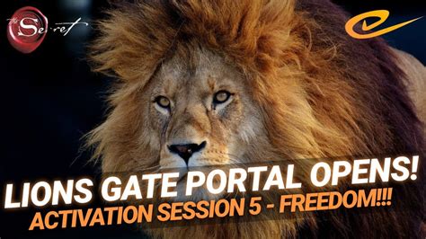 Lions Gate Portal 2021 Activation Session 5 Freedom The Lions