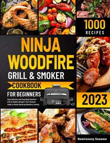 Ninja Woodfire Grill Smoker Cookbook For Beginners Days