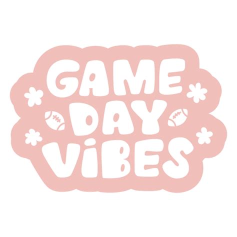 Diseño Png Y Svg De Pegatina De Vibraciones Del Día Del Juego Para